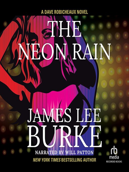 Title details for The Neon Rain by James Lee Burke - Available